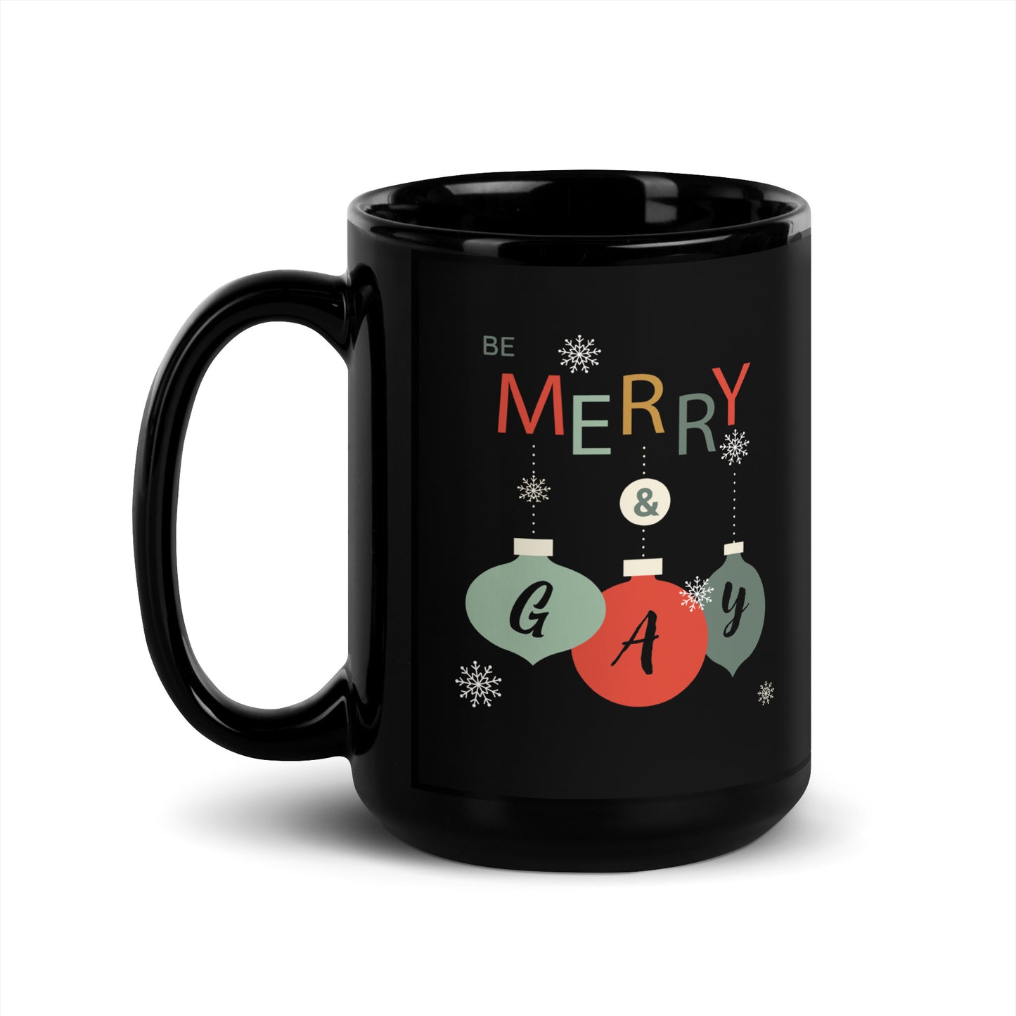 Be Merry & Gay Black Glossy Mug