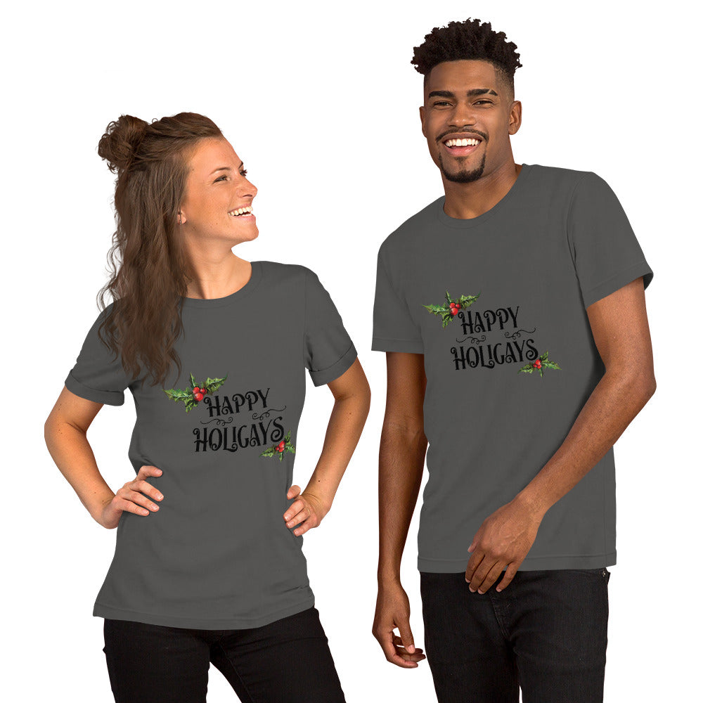 Happy Holigays Unisex t-shirt